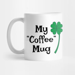 Irish "Coffee" Mug Mug